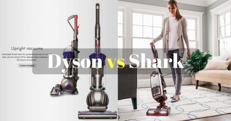 Dyson Vs Shark: Which Vacuum Should You Choose?