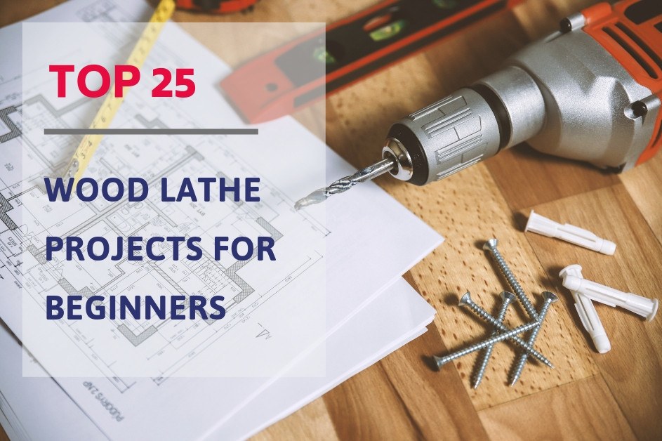 25 Wood Lathe Projects for Beginners Ideas Plans Video 